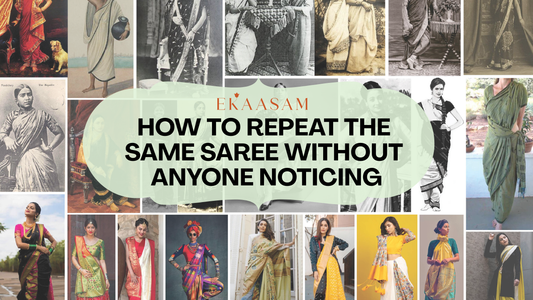 How to Repeat the Same Saree Without Anyone Noticing
