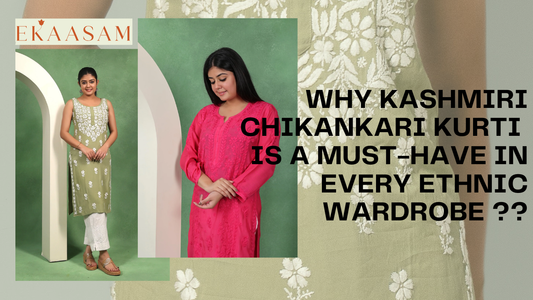 Why Kashmiri Chikankari Kurti Is a Must-Have in Every Ethnic Wardrobe